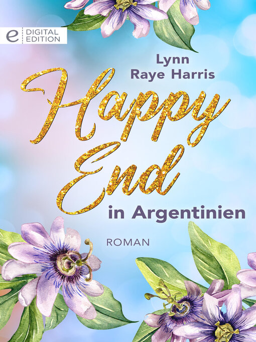 Title details for Happy End in Argentinien by Lynn Raye Harris - Wait list